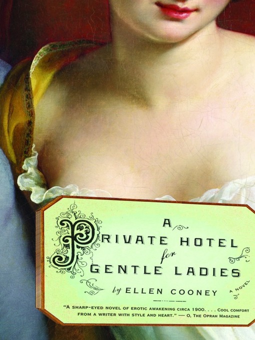 Title details for A Private Hotel for Gentle Ladies by Ellen Cooney - Wait list